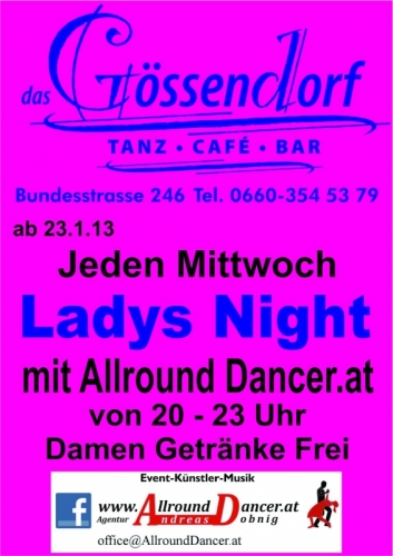 Tanzcafe Gössendorf Plakat Ladys Night jeden Mittwoch mit AllroundDancer neu